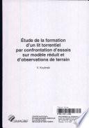 Étude de la formation d'un lit torrentiel par confrontation d'essais sur modèle réduit et d'observations de terrain