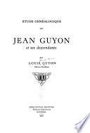 Etude genealogique sur Jean Guyon et ses descendants