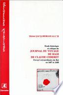 Etude historique et critique du Journal du voyage de Siam de Claude Ceberet