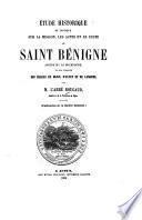 Étude historique et critique sur la mission, les actes et le culte de Saint Bénigne, apôtre de la Bourgogne
