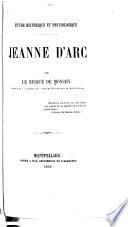 Étude historique et physiologique: Jeanne d'Arc