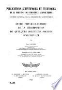 Étude physico-chimique de la décomposition de quelques solutions solides d'aluminium