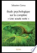 Étude psychologique sur la comptine « Une souris verte »