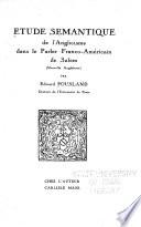 Étude sémantique de l'anglicisme dans le parler Franco-Américain de Salem (Nouvelle Angleterre)