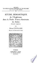 Étude sémantique de l'anglicisme dans le parler franco-américaine de Salem (Nouvelle Angleterre)