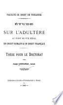 Étude sur l'adultère au point de vue pénal
