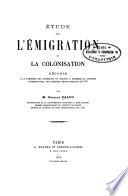 Étude sur l'émigration et la colonisation