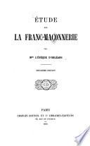 Étude sur La Franc-Maçonnerie par l'évêque d'Orléans