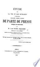 Étude sur la vie et les ouvrages de ... F. J. G. De Partz de Pressy, Evêque de Boulogne, etc