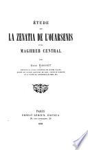 Étude sur la Zenatia de l'Ouarsenis et du Maghreb central