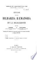 Étude sur le Bilharzia hæmatobia et la bilharziose