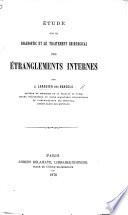 Étude sur le diagnostic et le traitement chirurgical des étrangelements internes