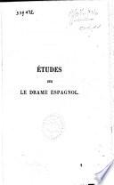 Étude sur le drame espagnol
