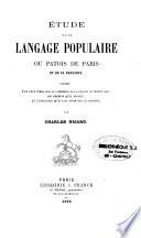 Étude sur le langage populaire ou patois de Paris et de sa banlieue