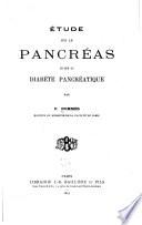 Étude sur le pancréas et sur le diabète pancréatique