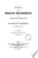 Étude sur les origines bouddhiques de la civilisation américaine