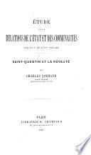 Étude sur les relations de l'état et des communautés aux XVIIe et XVIIIe siècles