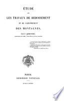 Étude sur les travaux de reboisement et de gazonnement de montagnes