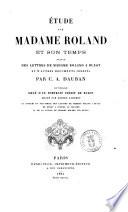 Étude sur madame Roland et son temps par C. A. Dauban