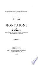 Étude sur Montaigne ...