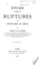 Étude sur quelques cas de ruptures, dites spontanées, du coeur