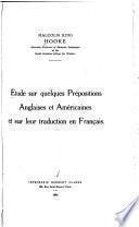 Étude sur quelques prépositions anglaises et américaines et sur leur traduction en français