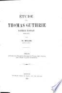 Étude sur Thomas Gutherie, pasteur écossais (1803-73)
