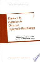 Études à la mémoire de Christian Lapoyade-Deschamps