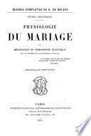 Etudes analytiques: [43] Physiologie du mariage. [44] Petites misères de la vie conjugale