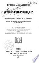 Études analytiques sur les auteurs philosophiques, et notions sommaires d'histoire de la philosophie conformes aux programmes de l'enseignement secondaire de 1890 et de 1895