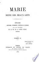 Etudes artistiques pittoresques, historiques et critiques sur les mystères de la vie de la Sainte Vierge