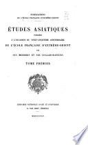 Études asiatiques, publiées à l'occasion du vingt-cinquième anniversaire de l'Ècole francaise d'Extrême-Orient