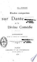 Etudes comparées sur Dante et la Divine Comédie