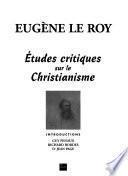 Études critiques sur le christianisme