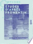 Études d'après Fromentin