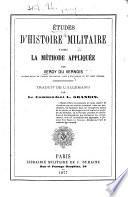 Études d'histoire militaire d'après la méthode appliquée par Verdy du Vernois