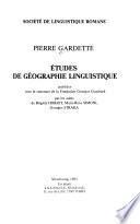 Etudes de géographie linguistique
