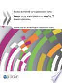 Études de l'OCDE sur la croissance verte Vers une croissance verte ? Suivi des progrès