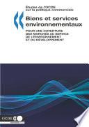 Études de l'OCDE sur la politique commerciale Biens et services environnementaux Pour une ouverture des marchés au service de l'environnement et du développement