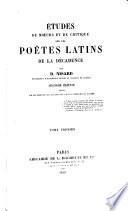 Études de moeurs et de critique sur les poëtes latins de la décadence