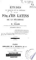 Etudes de moeurs et de critique sur les poètes latins de la décadence...
