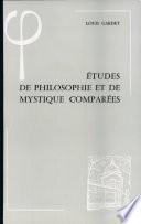 Études de philosophie et de mystique comparées