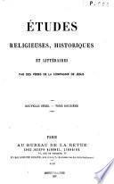 Études de théologie, de philosophie et d'histoire/Études religieuses, historiques et littéraires