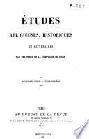 Études de théologie, de philosophie et d'histoire/Études religieuses, historiques et littéraires