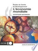 Études du Centre de développement L'économie mondiale statistiques historiques