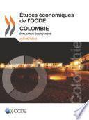 Études économiques de l'OCDE : Colombie 2013 Évaluation économique