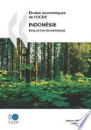 Études économiques de l'OCDE : Indonésie 2008 Évaluation économique