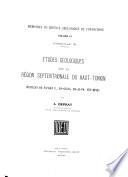 Études géologiques sur la région septentrionale du Haut-Tonkin