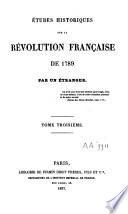 Etudes historiques sur la Révolution française de 1789