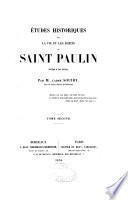 Etudes Historiques sur la vie et les écrits de Saint Paulin évêque de Nole
